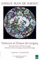 FAIENCES et EMAUX de LONGWY , CHRISTIAN LECLERCQ EMAUX D'ART DE LONGWY